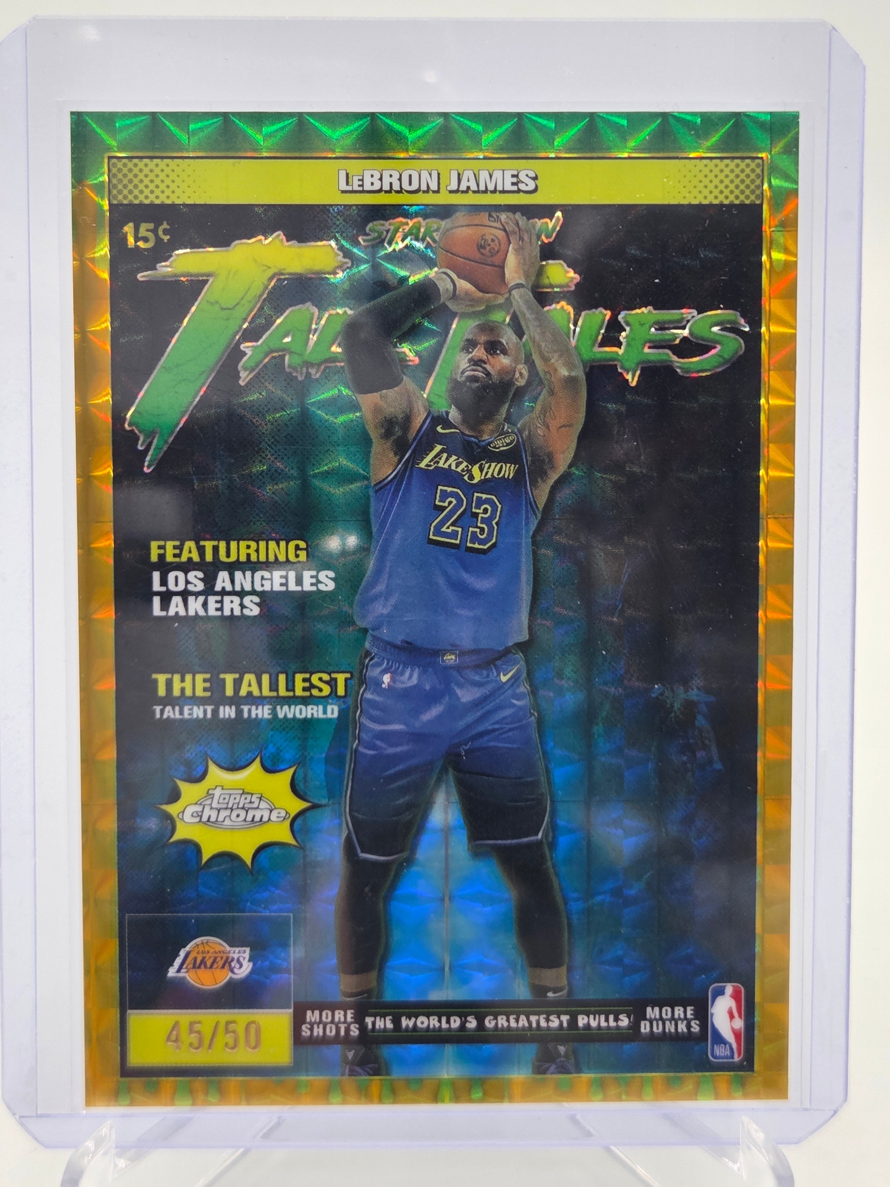 2025 Topps Chrome Lebron James Gold Tall Tales #45/50